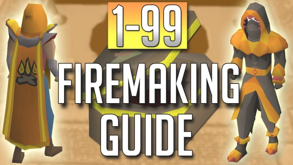Osrs FireMaking Guide