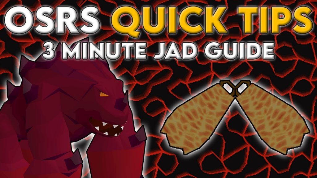 Jad Osrs Quick Guide